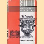 Silver Collecting for Amateurs
James Henderson
€ 8,00 Silver Collecting for Amateurs
James Henderson
€ 8,00