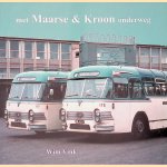 Met Maarse & Kroon onderweg door Wim Vink