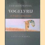 Vogelvrij en 70 andere vlerkenstreken *GESIGNEERD* door Gerard Ouweneel e.a.