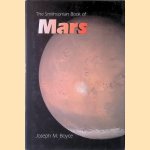 The Smithsonian Book of Mars door Joseph M. Boyce