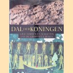 Dal der koningen: graftomben en schatten van de grootste farao's door Nicholas Reeves e.a.