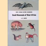 Small Mammals of West Africa
Angus Herdman Booth
€ 10,00 Small Mammals of West Africa
Angus Herdman Booth
€ 10,00