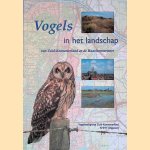 Vogels in het landschap van Zuid-Kennemerland en Haarlemmermeer door Steve - en anderen Geelhoed