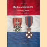 Onderscheidingen: Leidraad voor de decoraties van het Koninkrijk der Nederlanden door C.H. Evers