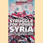 The Struggle for Power in Syria: Politics and Society under Asad and the Ba'th Party
Nikolaos van Dam
€ 10,00 The Struggle for Power in Syria: Politics and Society under Asad and the Ba'th Party
Nikolaos van Dam
€ 10,00