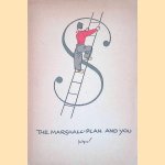 The Marshall-Plan and You door Jo Spier
