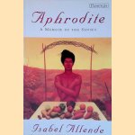 Aphrodite: A Memoir of the Senses
Isabel Allende
€ 5,00 Aphrodite: A Memoir of the Senses
Isabel Allende
€ 5,00