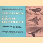 Vliegtuigen van de Engelse luchtmacht door A.P. de Jong e.a.