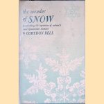 The Wonder of Snow door Corydon Bell