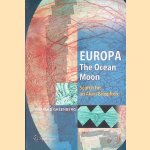Europa - The Ocean Moon : Search for an Alien Biosphere door Richard Greenberg