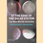 At the Edge of the Solar System: Icy New Worlds Unveiled door A. Doressoundiram e.a.