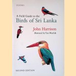 A Field Guide to the Birds of Sri Lanka door John Harrison e.a.