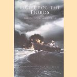Fight for the Fjords: The Battle for Norway 1940 door M.J. Pearce e.a.