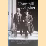 Churchill and Fisher: Titans at the Admiralty
Barry Gough
€ 20,00 Churchill and Fisher: Titans at the Admiralty
Barry Gough
€ 20,00