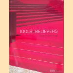 Idols + Believers door Jocelyn Bain Hogg
