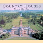 Country Houses from the Air door Adrian Tinniswood e.a.