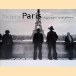 Picture Paris: Landmarks of a New Generation door Mahasti Afshar