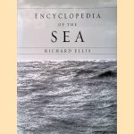 Encyclopedia of the Sea door Richard Ellis