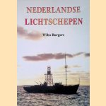 Nederlandse lichtschepen
Wibo Burgers
€ 10,00 Nederlandse lichtschepen
Wibo Burgers
€ 10,00