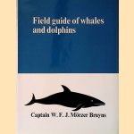 Field Guide of Whales and Dolphins door W.F.J. Mörzer Bruyns