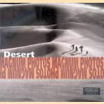 Desert: Photographs of Magnum Photos = Déserts: Photographies de Magnum Photos = Die Wuste: Fotografien von Magnum Photos door Magnum Photos