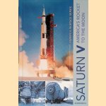 Saturn V: America's Rocket to the Moon door Eugen Reichl