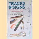 Tracks & Signs of the Birds of Britain and Europe: An Identification Guide door R. W. Brown