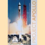 Project Apollo: The Early Years, 1961-1967 door Eugen Reichl