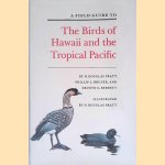 A Field Guide to the Birds of Hawaii and the Tropical Pacific door Harold Douglas Pratt e.a.