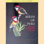 Birds of Peru: Revised and Updated Edition door Thomas S. Schulenberg