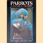 Parrots: A Natural History door John Sparks e.a.