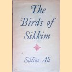 The Birds of Sikkim door Sálim Ali