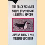 The Black Skimmer: Social Dynamics of a Colonial Species
Joanna Burger e.a.
€ 15,00 The Black Skimmer: Social Dynamics of a Colonial Species
Joanna Burger e.a.
€ 15,00