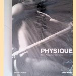 Physique: Classic Photographs of Naked Athletes door Peter Kühnst