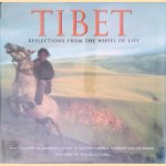 Tibet: Reflections from the Wheel of Life door Carroll Dunham e.a.