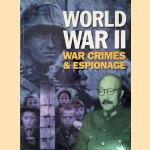 World War II: War Crimes & Espionage
Karen Farrington
€ 10,00 World War II: War Crimes & Espionage
Karen Farrington
€ 10,00