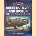 Douglas Havoc and Boston: The DB-7/A-20 Series
Scott Thompson
€ 20,00
