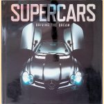 Supercars: Driving the Dream door Emma - and others Hayley