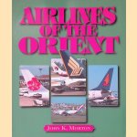 Airlines of the Orient door John K. Morton