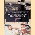 The World's Great Handguns: from 1450 to the present day
Andrea Hopkins
€ 9,00 The World's Great Handguns: from 1450 to the present day
Andrea Hopkins
€ 9,00