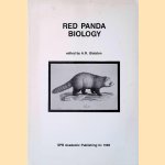 Red Panda Biology door A. R. Glatston