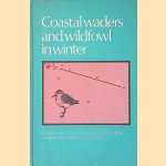 Coastal Waders and Wildfowl in Winter door P. R. Evans e.a.
