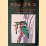 Kingfishers of the World
Les Knowles e.a.
€ 100,00 Kingfishers of the World
Les Knowles e.a.
€ 100,00