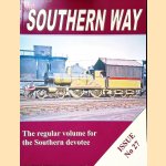 The Southern Way: The regular volume for the Southern Devotee: Issue No 27 door Kevin Robertson