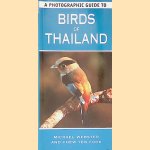 A Photographic Guide to Birds of Thailand door Michael Webster e.a.