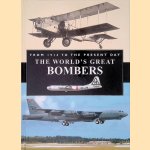 The World's Great Bombers: from 1914 to the Present Day door Chris Chant