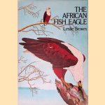 The African Fish Eagle door Leslie Brown