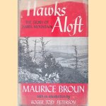 Hawks Aloft: The Story of Hawk Mountain door Maurice Broun