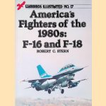 America's Fighters of the 1980s, F16 and F18 door Robert Cecil Stern