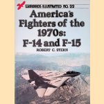 America's Fighters of the 1970s: F-14 and F-15 door Robert Cecil Stern